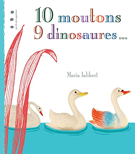 10 MOUTONS, 9 DINOSAURES