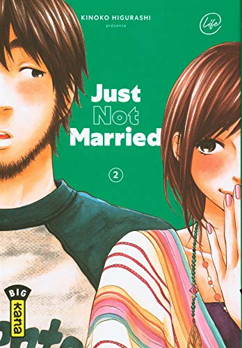 JUST NOT MARRIED
